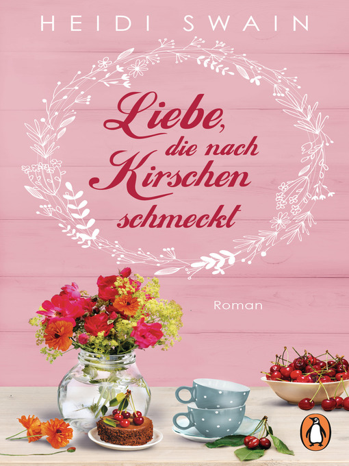 Title details for Liebe, die nach Kirschen schmeckt by Heidi Swain - Wait list